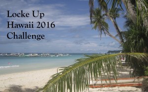 Beautiful beach - Locke Up Hawaii 2016 Challenge