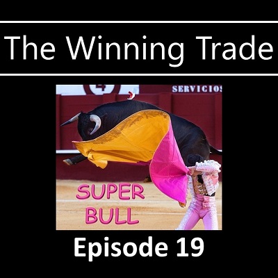 Super Bull Options Trading Strategy Winning Trade Episode 19