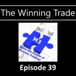 M3 Gateway Trade Gives A High Return! The Winning Trade Episode 39 - M3