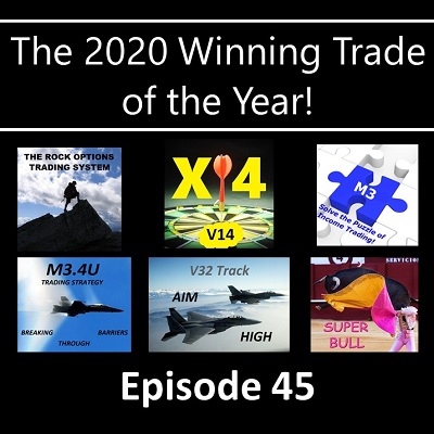 The 2020 Winning Trade of the Year! Episode 45