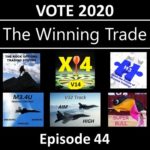 Vote 2020 The Winning Trade - Episode 44