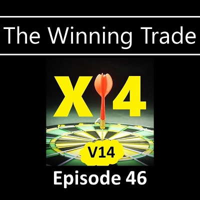 The Winning Trade; Episode 46 - X4V14 Trading Strategy