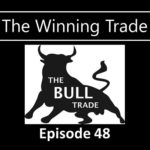 A Triple Trade Win Example - The Winning Trade Episode 48