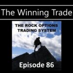 The Winning Trade Episode 86