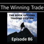 The Winning Trade Episode 86