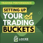 Setting Up Your Trading Buckets - Trading Performance Podcast Episode